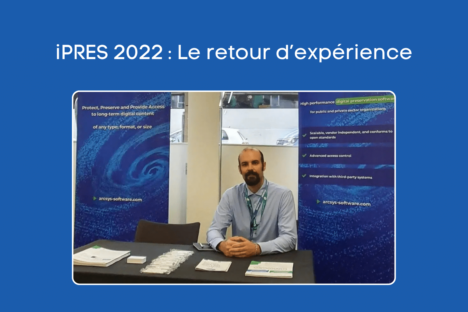 Arcsys Square Color Code iPres 2022 : Le retour d’expérience – Arcsys – Spécialiste des ...