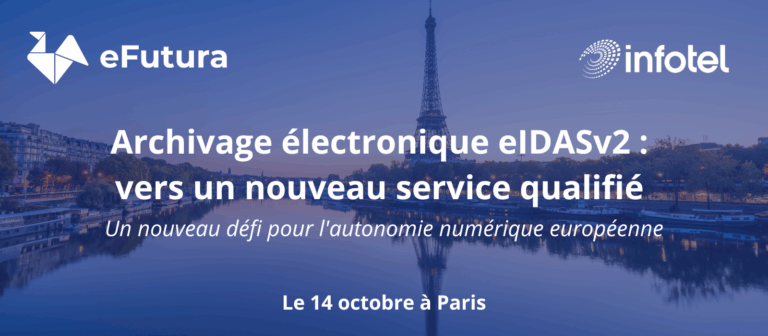Infotel participe à la journée eFutura 2025 dédiée à l’archivage électronique et au règlement eIDAS V2